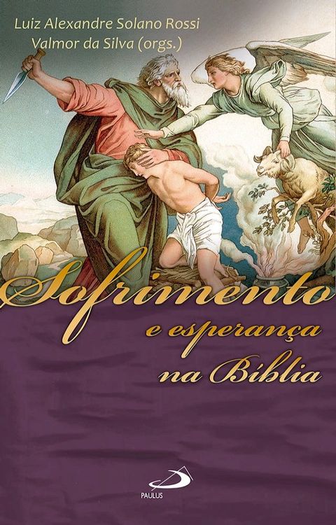 Sofrimento e esperan&ccedil;a na B&iacute;blia(Kobo/電子書)