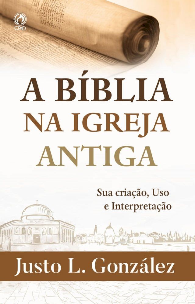  A Bíblia na Igreja Antiga(Kobo/電子書)