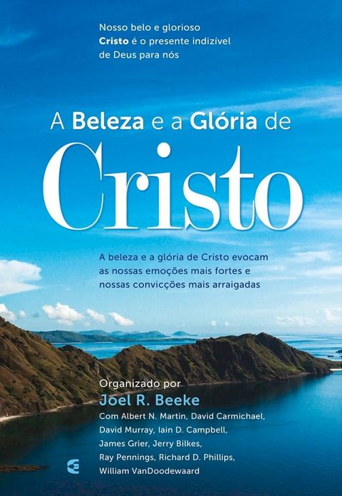 A beleza e a Gl&oacute;ria de Cristo(Kobo/電子書)