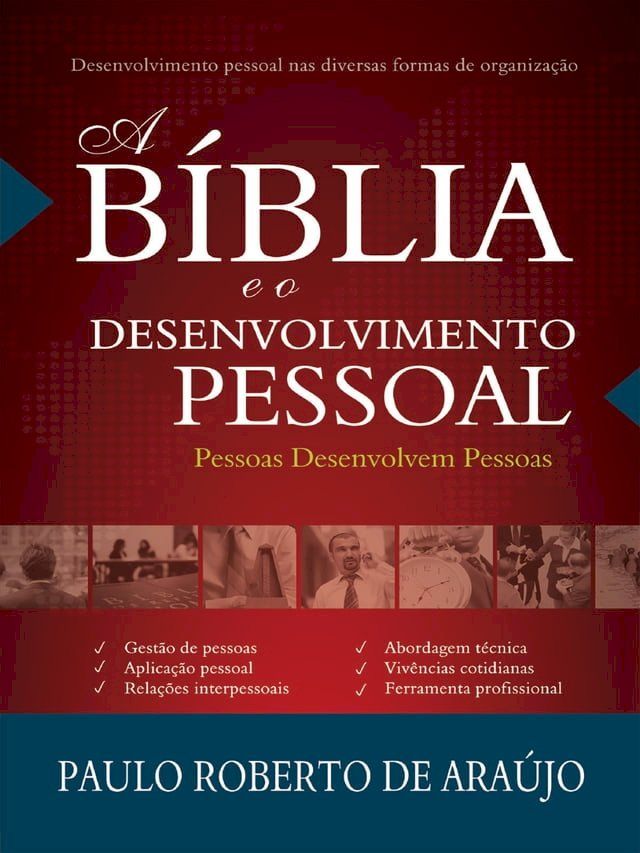  A Bíblia e o Desenvolvimento Pessoal(Kobo/電子書)