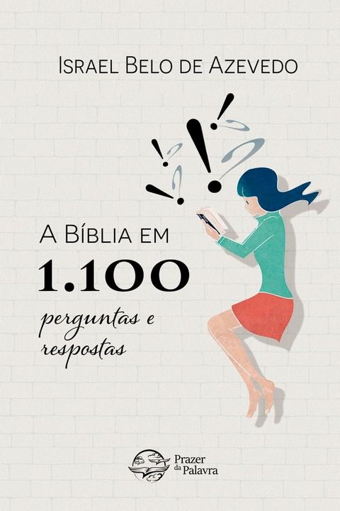 A Bíblia em 1.100 perguntas e respostas(Kobo/電子書)