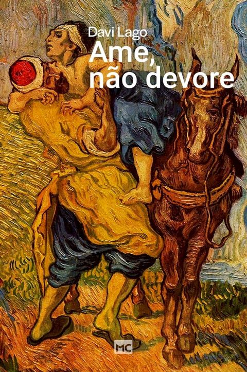 Ame, n&atilde;o devore (minilivro)(Kobo/電子書)