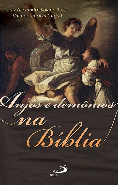 Anjos e Demônios na Bíblia(Kobo/電子書)