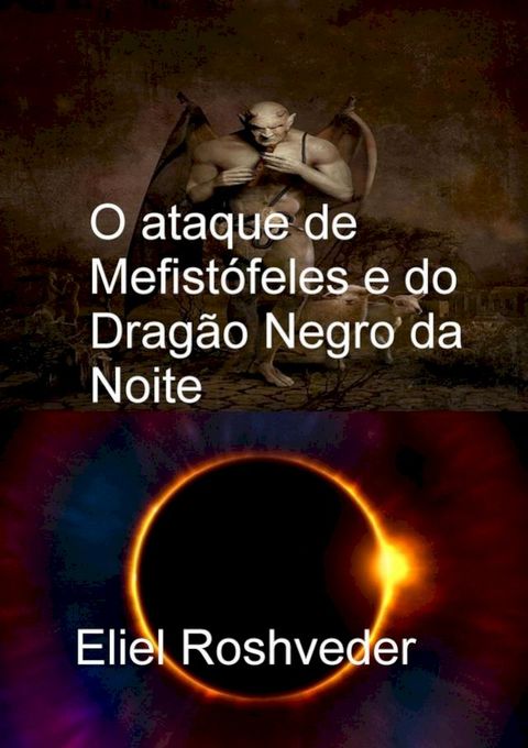 O ataque de Mefistófeles e do Dragão Negro da Noite(Kobo/電子書)