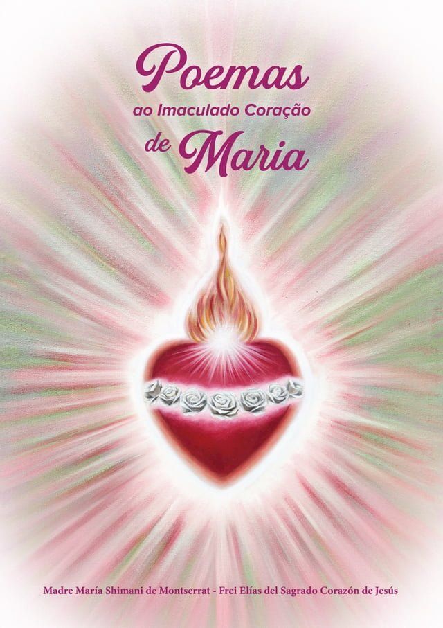  Poemas ao Imaculado Coração de Maria(Kobo/電子書)