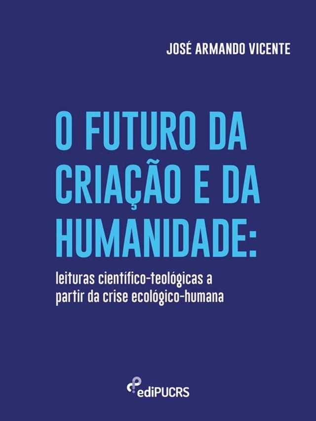  O futuro da criação e da humanidade(Kobo/電子書)