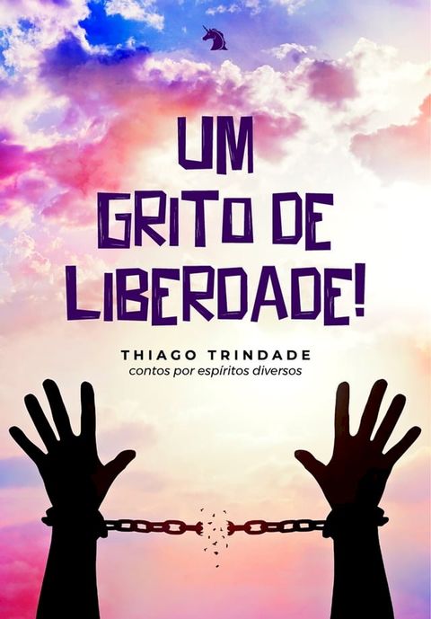 Um grito de liberdade!(Kobo/電子書)