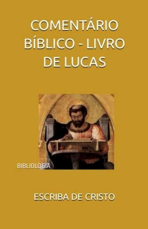 COMENTÁRIO BÍBLICO - LIVRO DE LUCAS(Kobo/電子書)