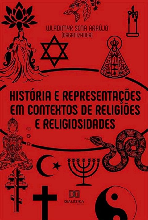 História e Representações em Contextos de Religiões e Religiosidades(Kobo/電子書)