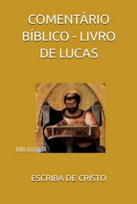 Coment&aacute;rio B&iacute;blico - Livro De Lucas(Kobo/電子書)