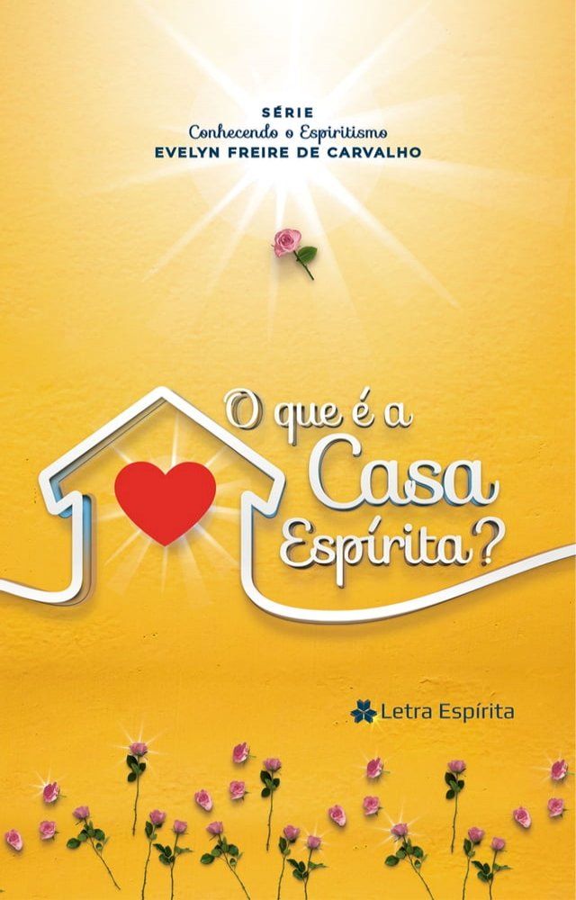  O que &eacute; a Casa Esp&iacute;rita?(Kobo/電子書)