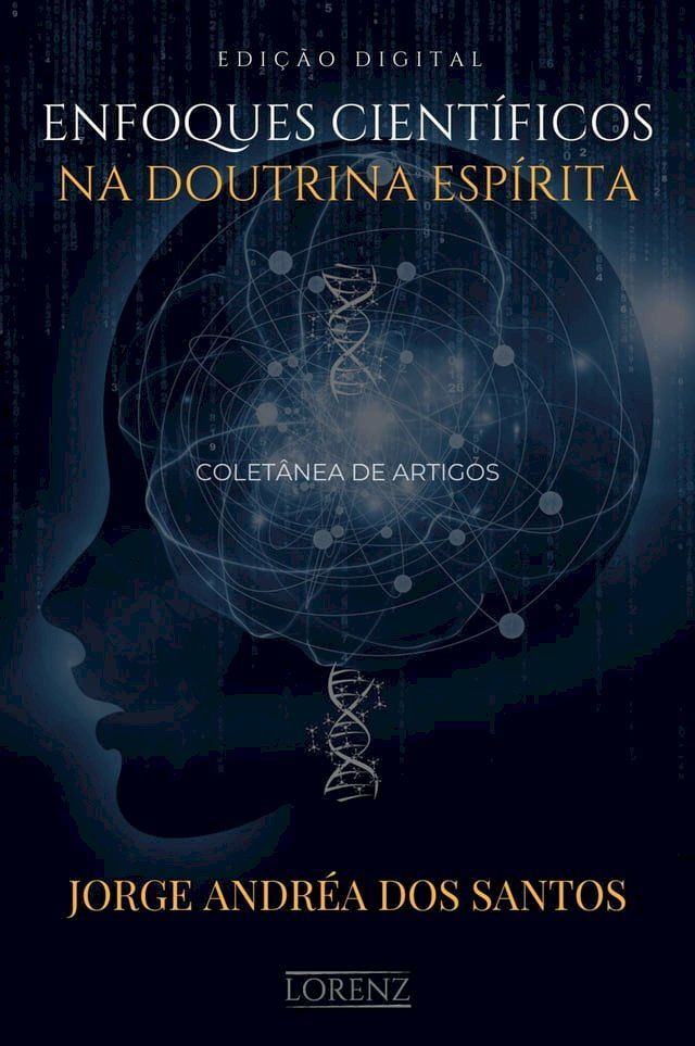  Enfoques Cient&iacute;ficos na Doutrina Esp&iacute;rita(Kobo/電子書)