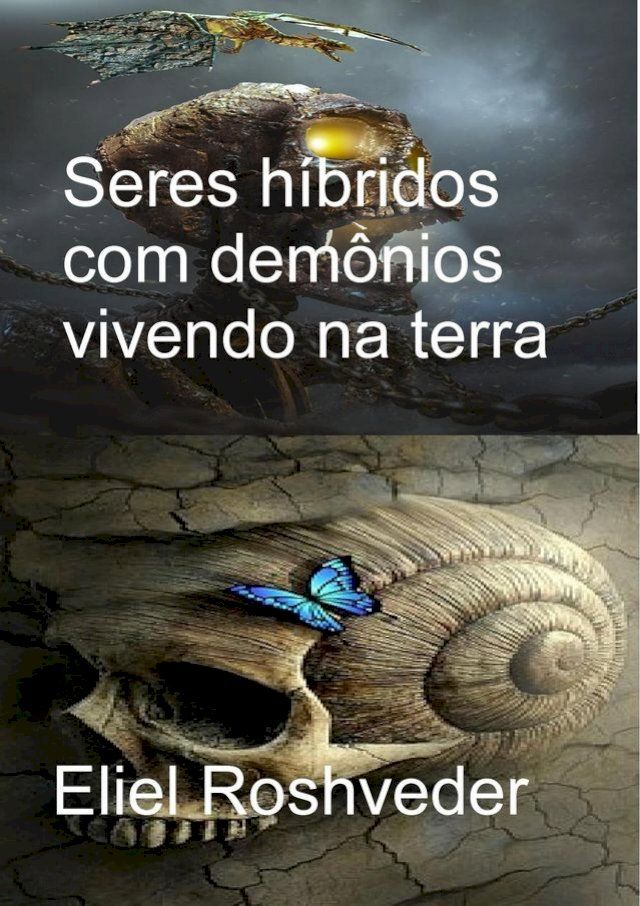  Seres híbridos com demônios vivendo na terra(Kobo/電子書)