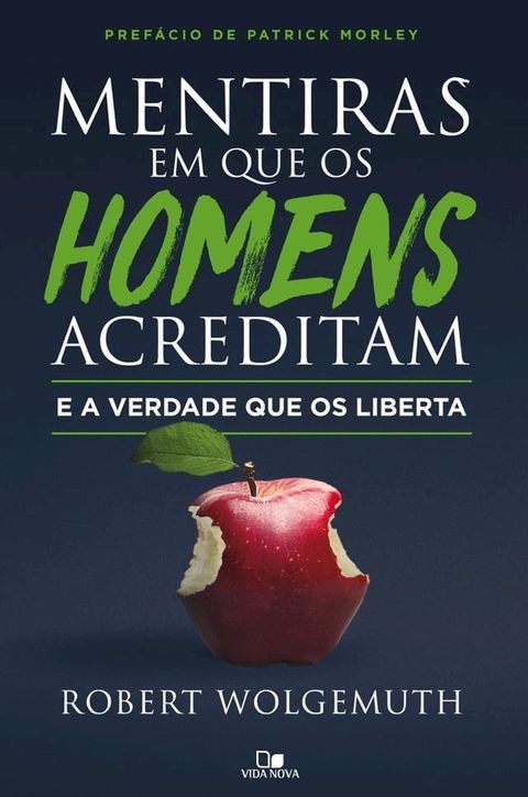 Mentiras em que os homens acreditam e a verdade que os liberta(Kobo/電子書)