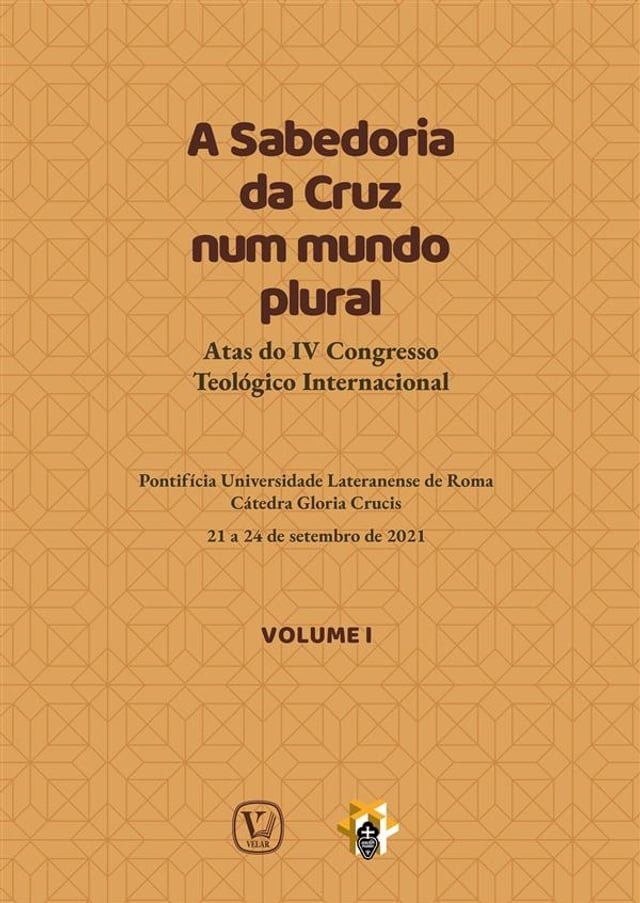  A Sabedoria da Cruz num mundo plural - Volume 1(Kobo/電子書)