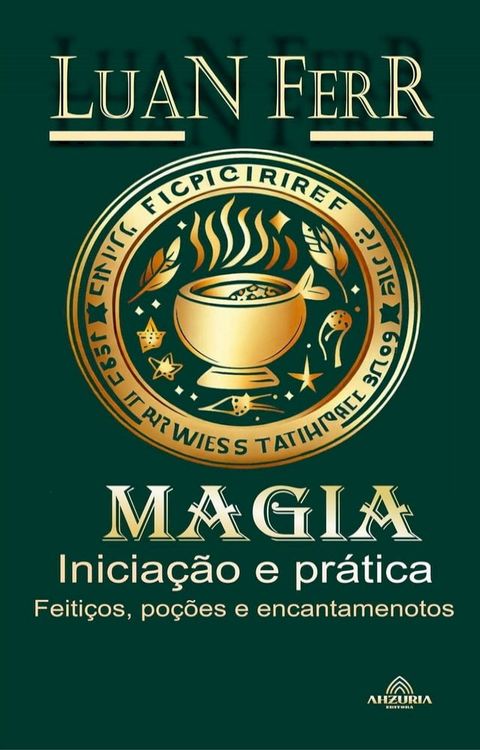 Magia - Inicia&ccedil;&atilde;o e Pr&aacute;tica(Kobo/電子書)