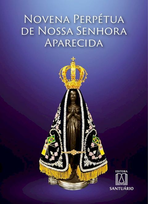 Novena Perp&eacute;tua de Nossa Senhora Aparecida(Kobo/電子書)