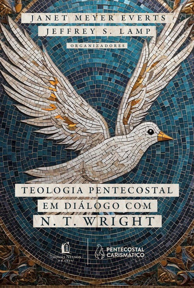  Teologia Pentecostal em diálogo com N. T. Wright(Kobo/電子書)