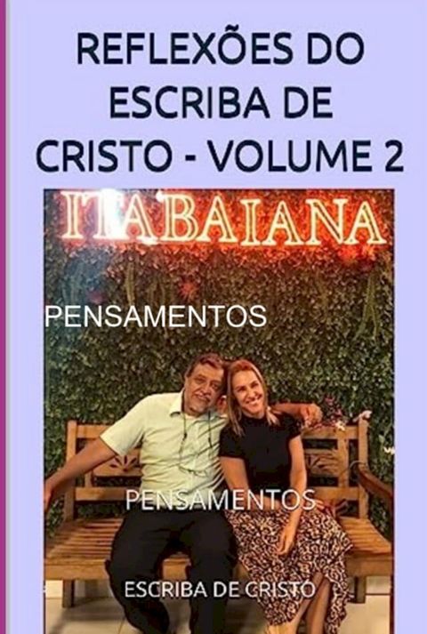 Reflex&otilde;es Do Escriba De Cristo - Volume 2(Kobo/電子書)