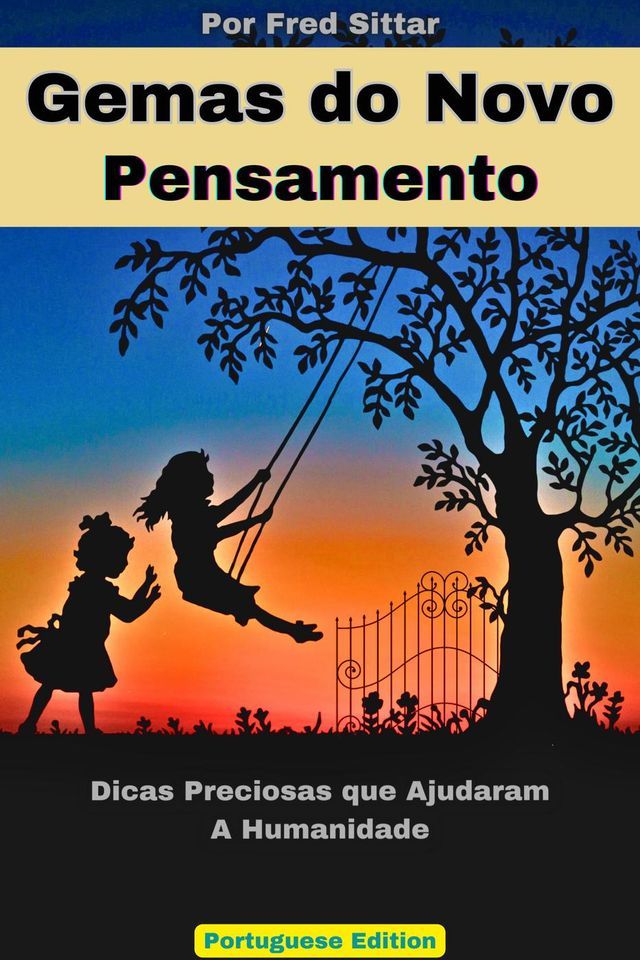  Gemas do Novo Pensamento: Dicas Preciosas que Ajudaram a Humanidade(Kobo/電子書)