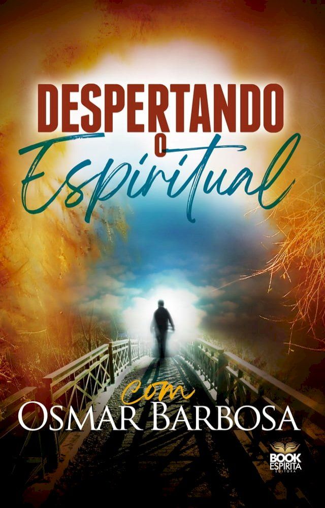  Despertando o Espiritual - com Osmar Barbosa(Kobo/電子書)