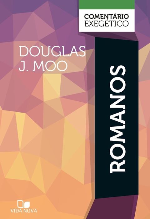 Romanos: comentário exegético(Kobo/電子書)