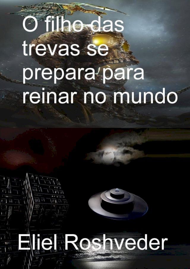  O filho das trevas se prepara para reinar no mundo(Kobo/電子書)