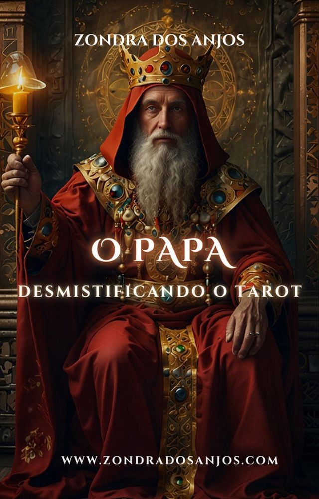  Desmistificando o Tarot : O Papa(Kobo/電子書)