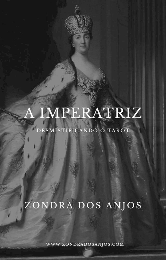  Desmistificando o Tarot: A Imperatriz(Kobo/電子書)