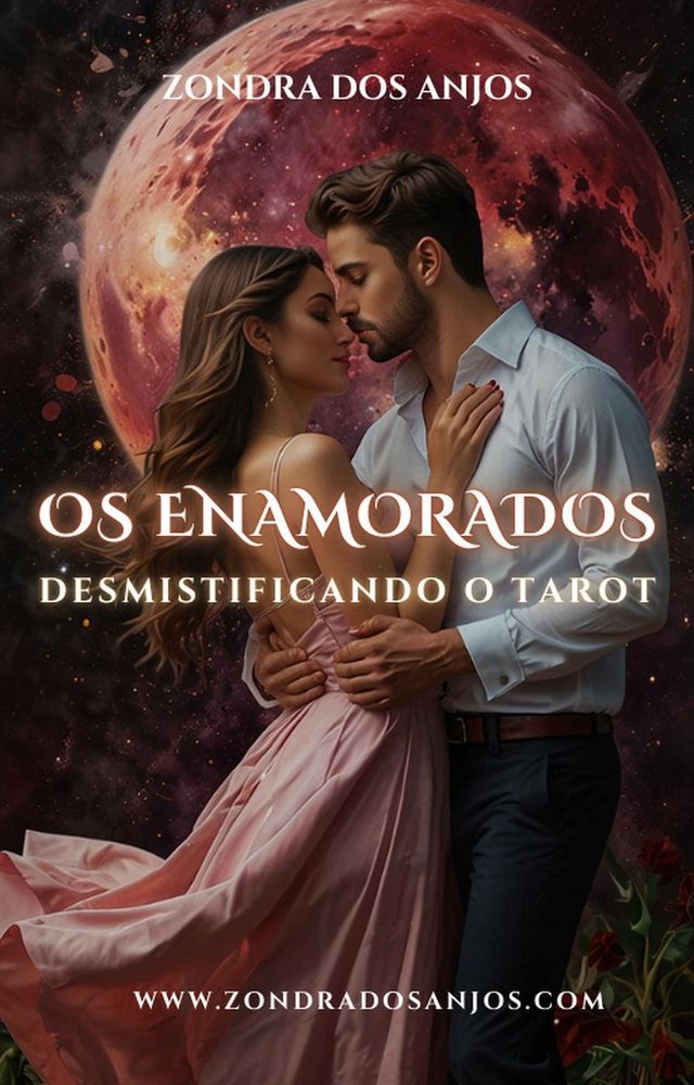  Desmistificando o Tarot : Os Enamorados(Kobo/電子書)