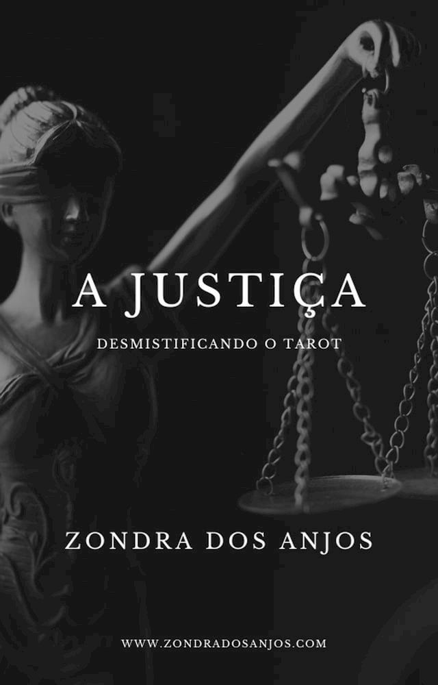  Desmistificando O Tarot - A Justi&ccedil;a(Kobo/電子書)