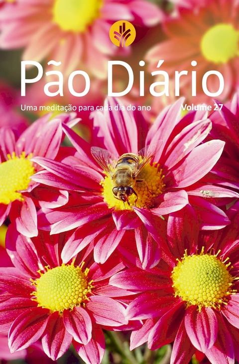 P&atilde;o Di&aacute;rio vol. 27 Flores(Kobo/電子書)