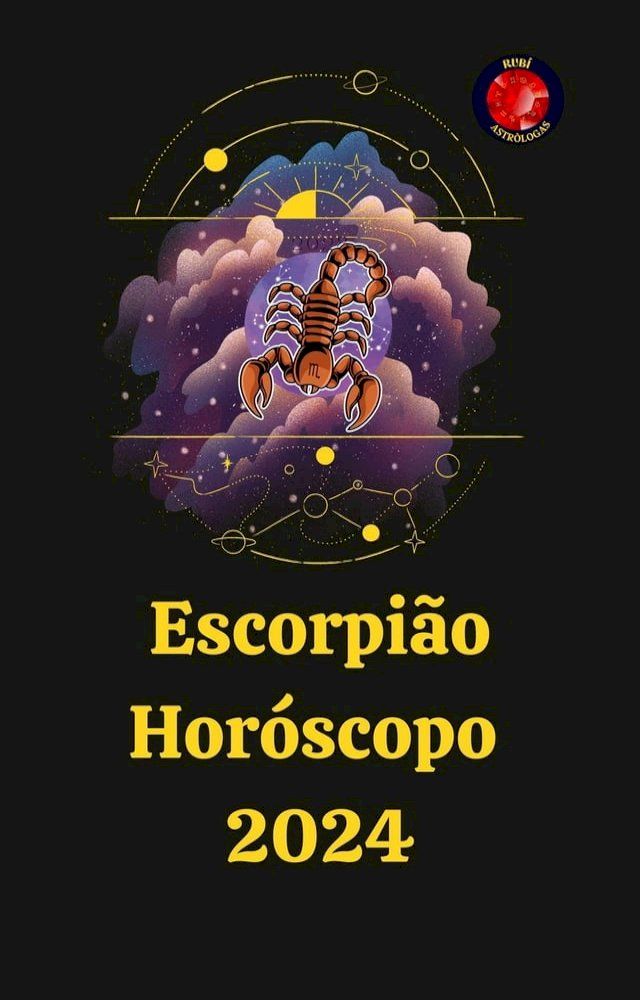  Escorpião Horóscopo 2024(Kobo/電子書)