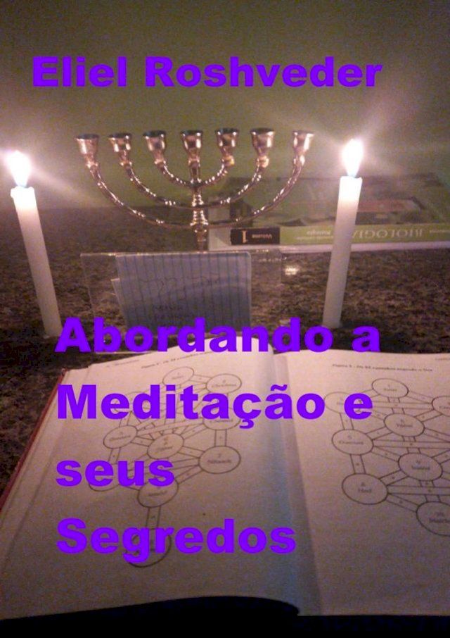  Abordando a Meditação e seus Segredos(Kobo/電子書)