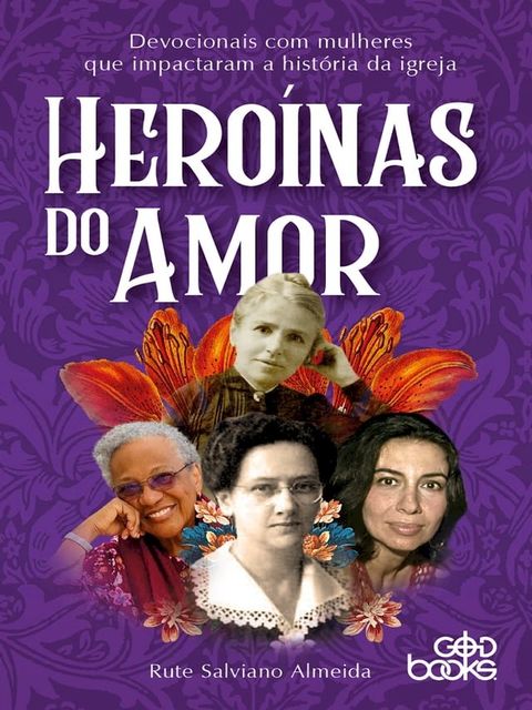 Hero&iacute;nas do Amor(Kobo/電子書)