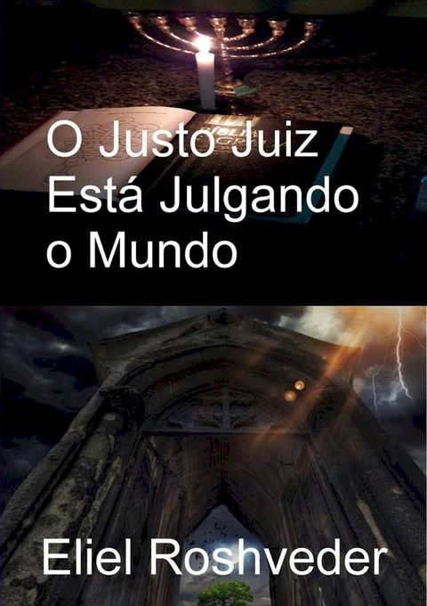 O Justo Juiz Está Julgando o Mundo(Kobo/電子書)