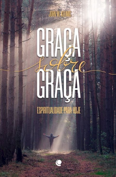 Gra&ccedil;a sobre gra&ccedil;a(Kobo/電子書)