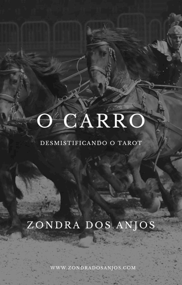  Desmistificando o Tarot : O Carro(Kobo/電子書)