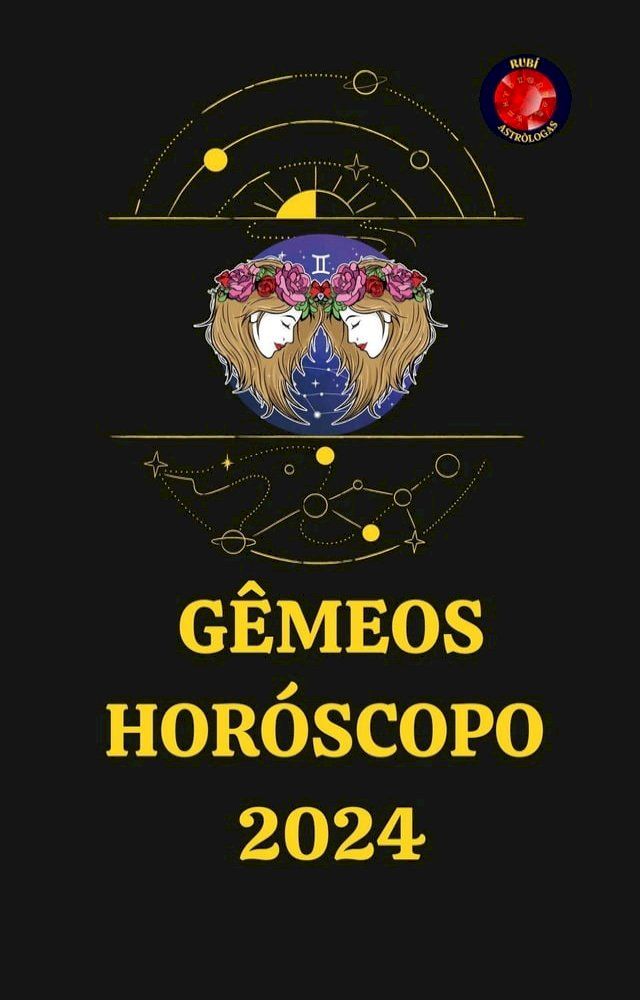  Gêmeos Horóscopo 2024(Kobo/電子書)