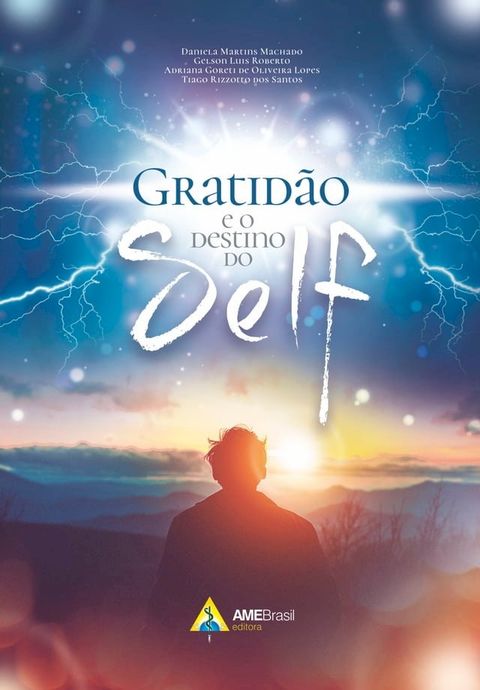 Gratid&atilde;o e o destino do Self(Kobo/電子書)