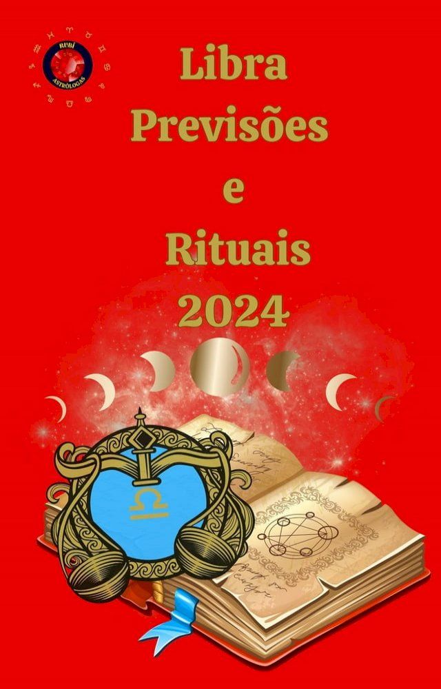  Libra Previsões e Rituais 2024(Kobo/電子書)