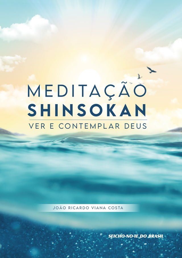  Meditação Shinsokan - Ver e Contemplar Deus(Kobo/電子書)