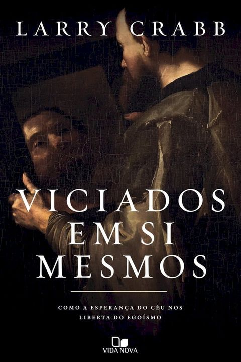 Viciados em si mesmos(Kobo/電子書)