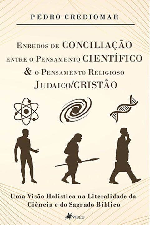 Enredos de Conciliação entre o Pensamento Científico e o Pensamento Religioso Judaico/Cristão(Kobo/電子書)