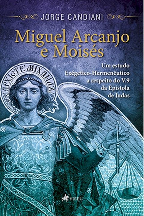 Miguel Arcanjo e Moisés(Kobo/電子書)