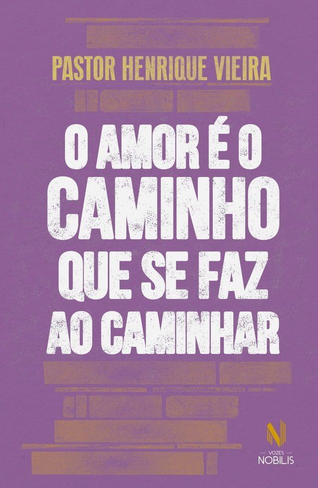  O amor é o caminho que se faz ao caminhar(Kobo/電子書)