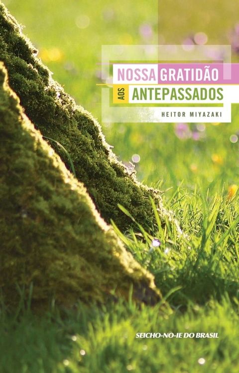 Nossa gratidão aos antepassados(Kobo/電子書)