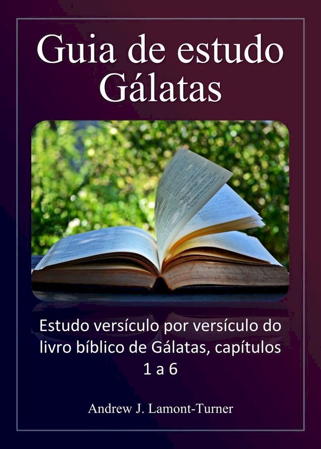  Guia de estudo: Gálatas(Kobo/電子書)