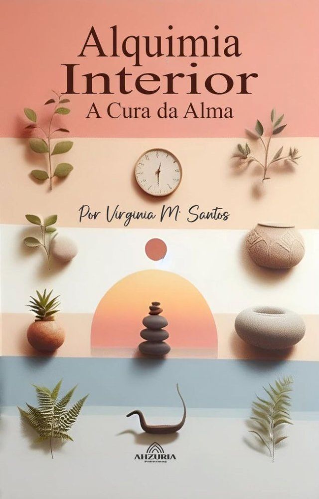  Alquimia Interior – A Cura da Alma(Kobo/電子書)