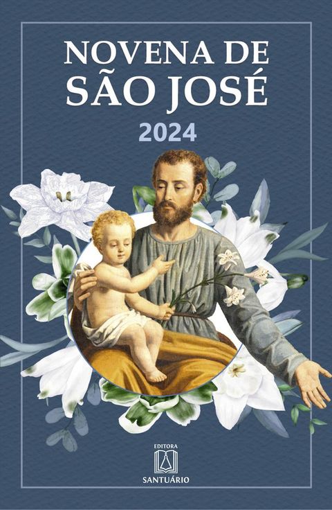 Novena de S&atilde;o Jos&eacute; 2024(Kobo/電子書)